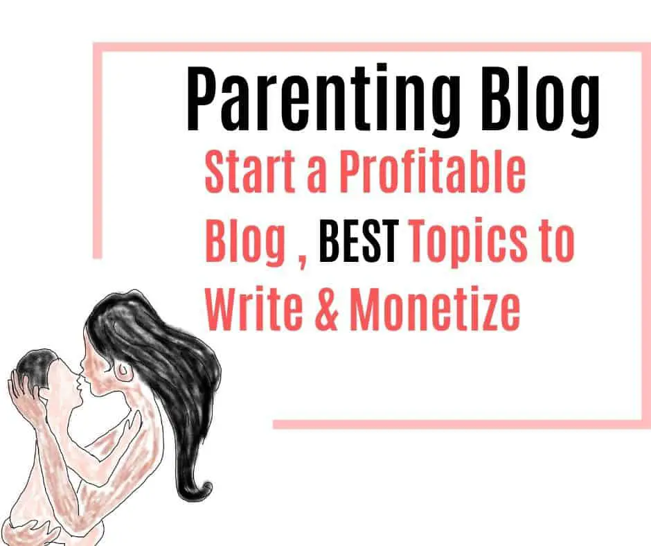 Parenting blogs topics keywords articles