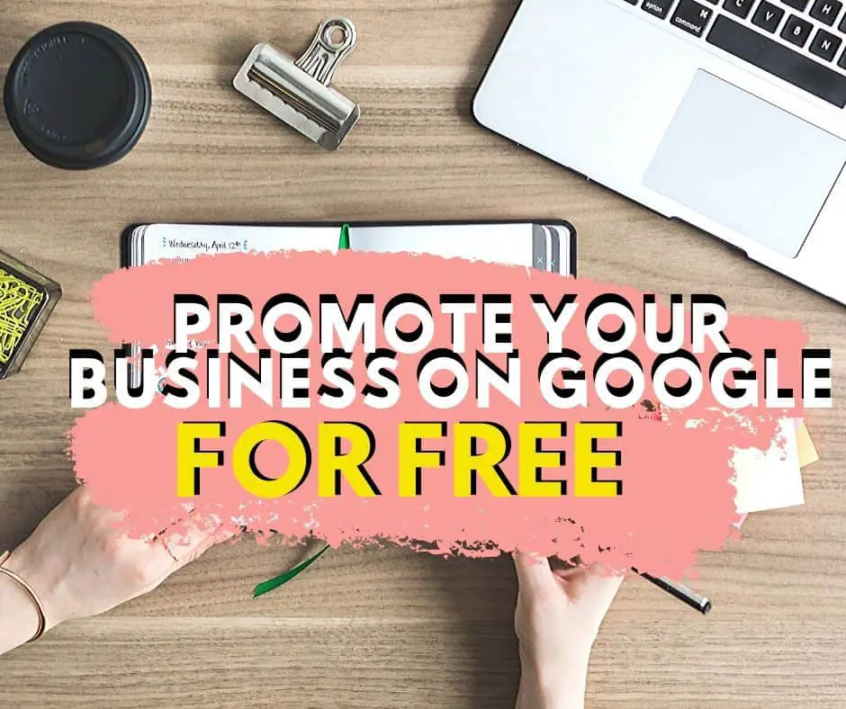 free strategies to promote your small business on google